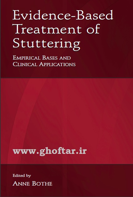 Evidence Based Treatment of Stuttering