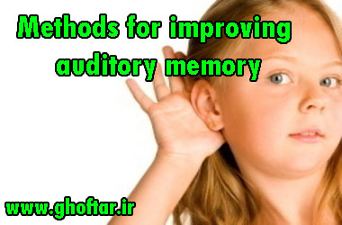 Methods for improving auditory memory
